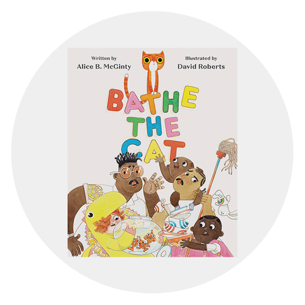 “Bathe the Cat” by Alice B. McGinty and David Roberts