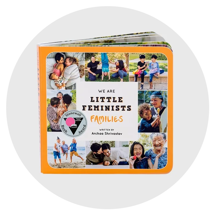 “We Are Little Feminists: Families” by Little Feminist