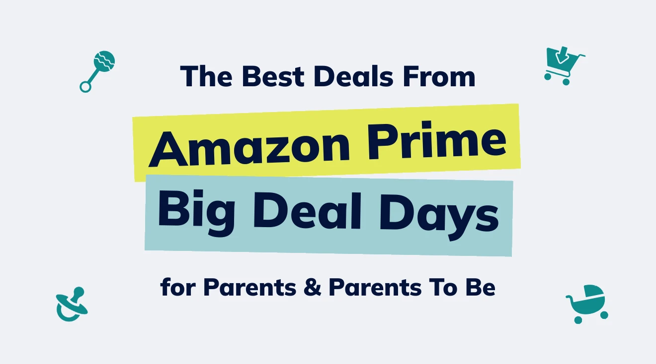 amazon prime big deal days for parents and parents to be