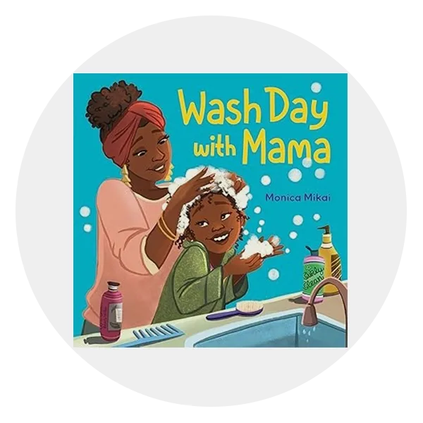 Wash Day with Mama
