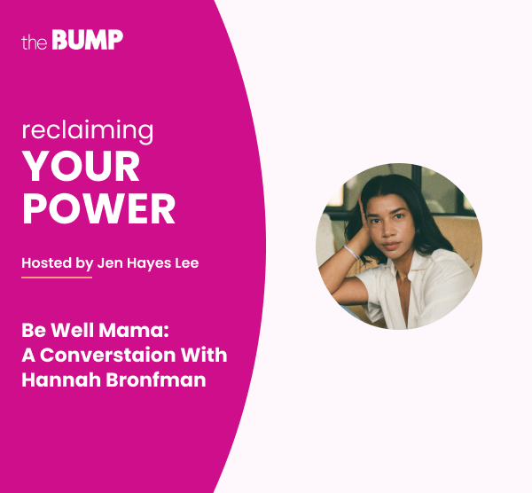 Be Well Mama: A Conversation With Hannah Bronfman