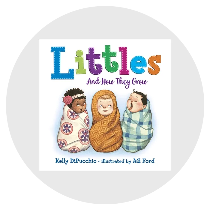 “Littles: And How They Grow” by Kelly DiPucchio