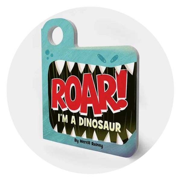 *Roar! I'm a Dinosaur* by Merrill Rainey
