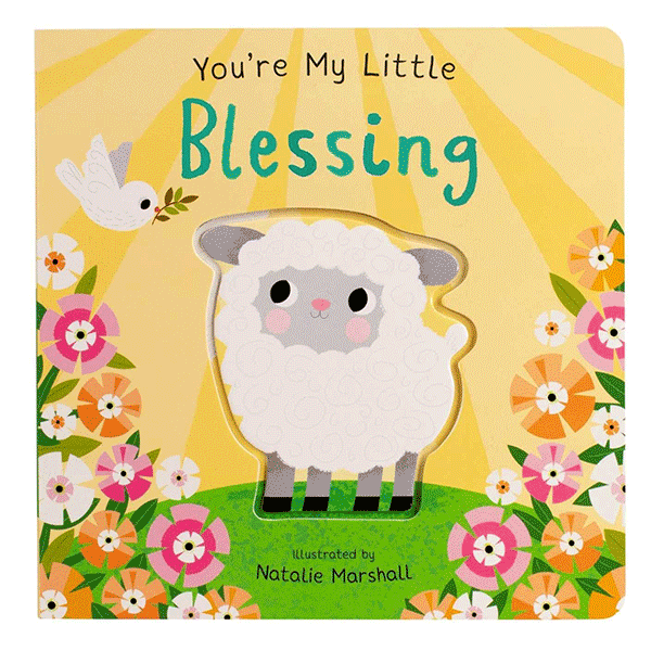 You're My Little Blessing by Nicola Edwards (Author) and Natalie Marshall (Illustrator)