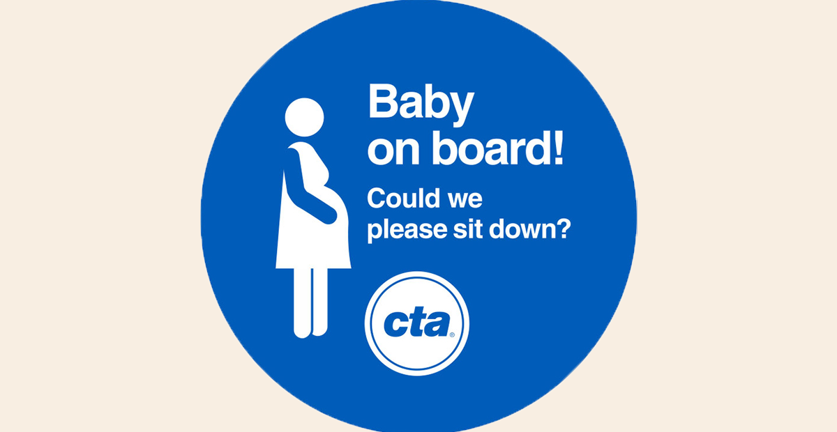 Chicago Transit Offers ‘Baby on Board’ Pins for Pregnant Riders Chicago Transit Offers ‘Baby on Board’ Pins for Pregnant Riders