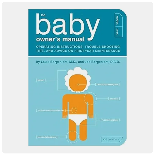The Baby Owner’s Manual