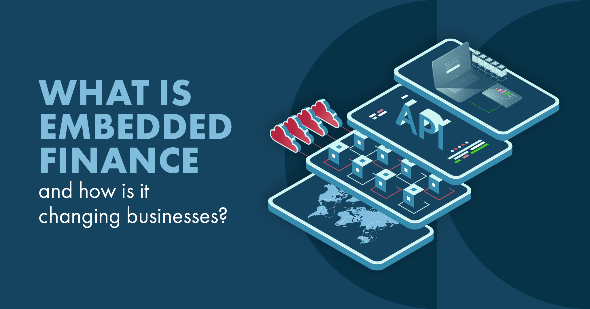 What is Embedded Finance and how is it changing businesses - OpenPayd