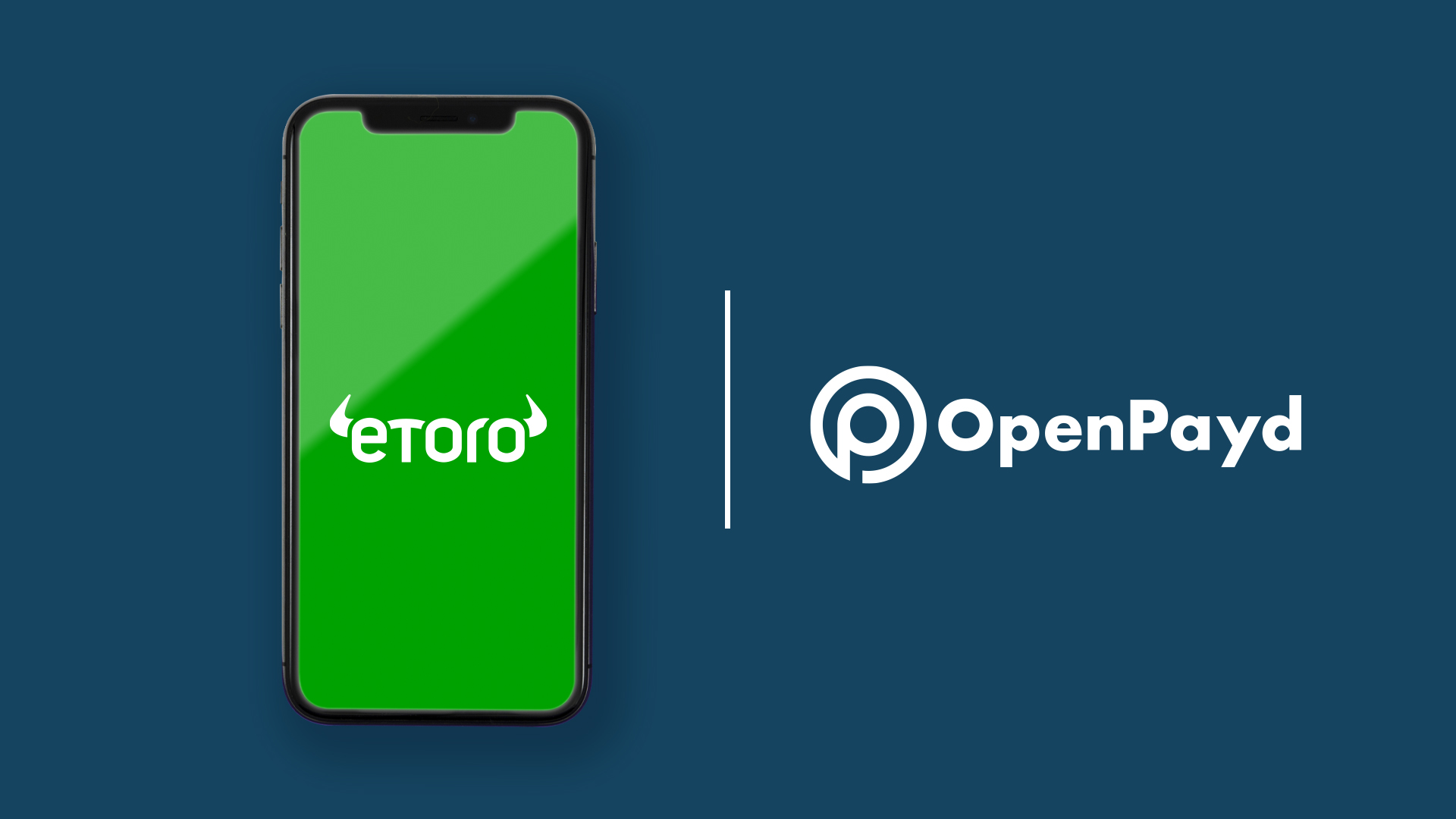 eToro and OpenPayd partner to launch embedded finance proposition