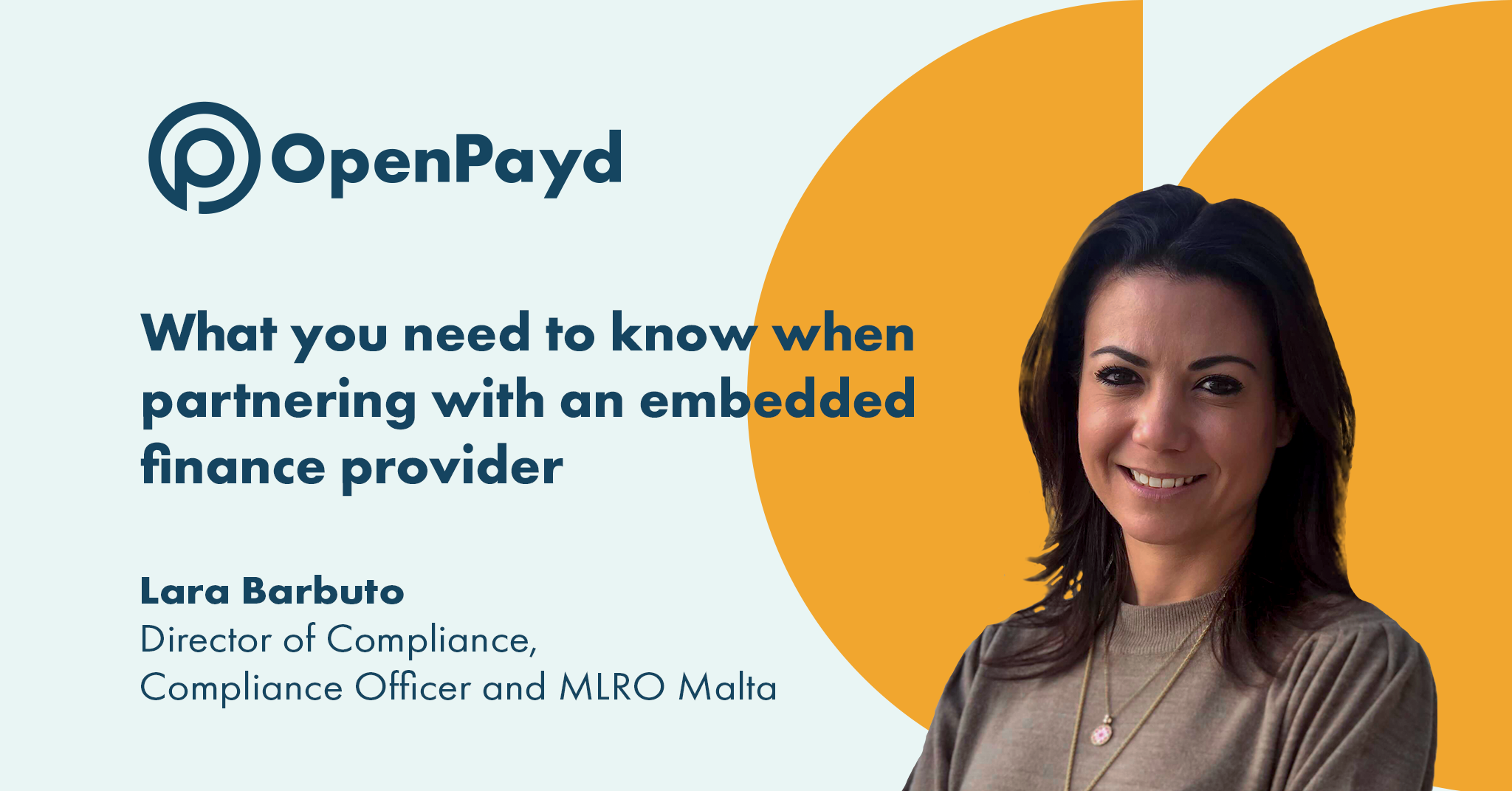 Lara Barbuto - Everything you need to know about partnering with an embedded finance provider- from a compliance perspective