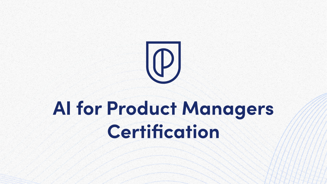 AI for Product Managers Certification