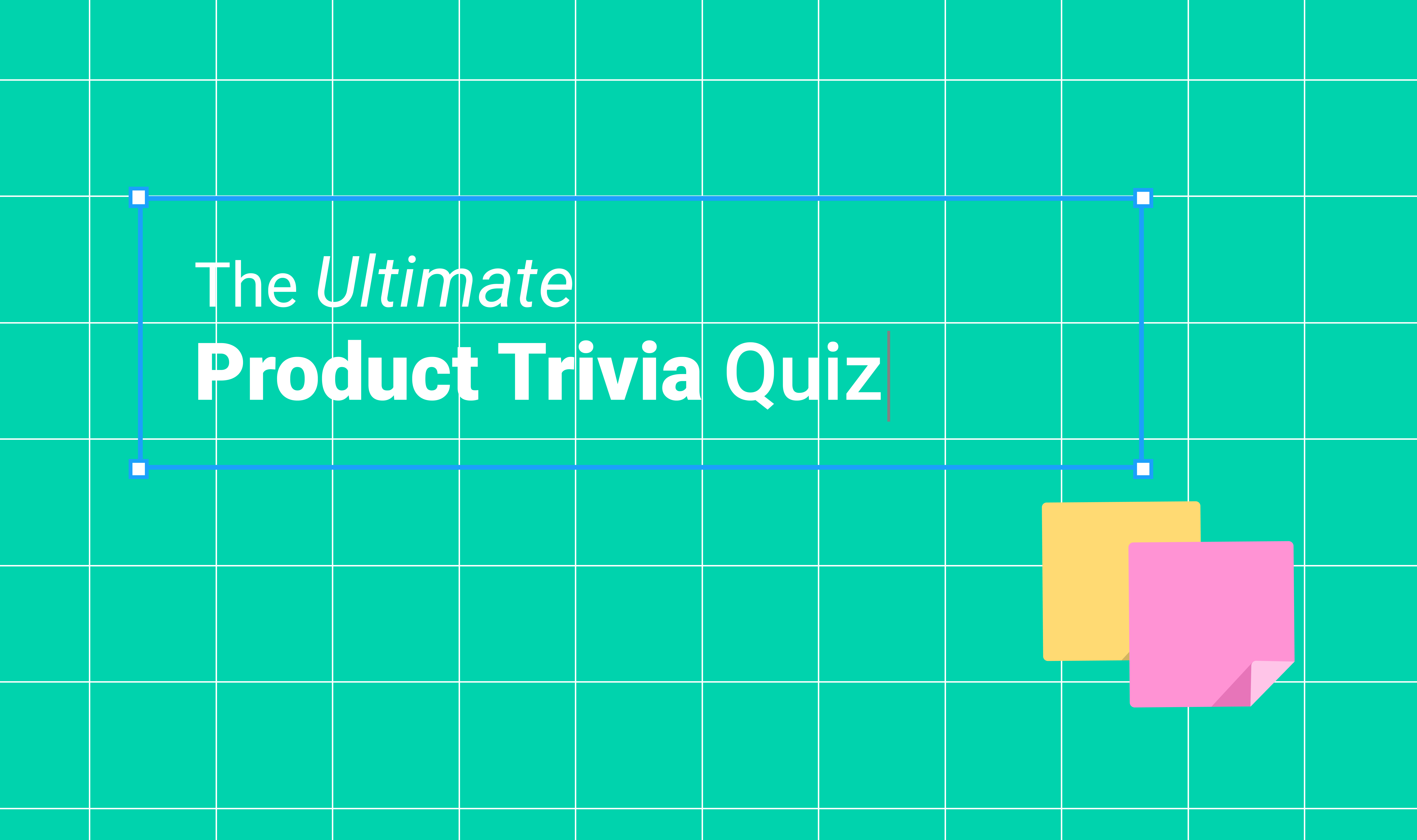 The Ultimate Product Trivia Quiz Test Your PM Knowledge