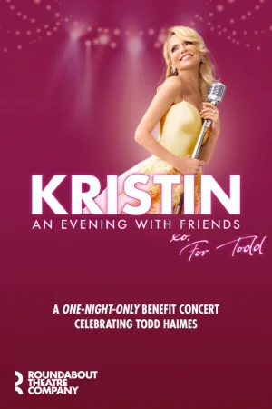 Kristin: An Evening with Friends on Broadway