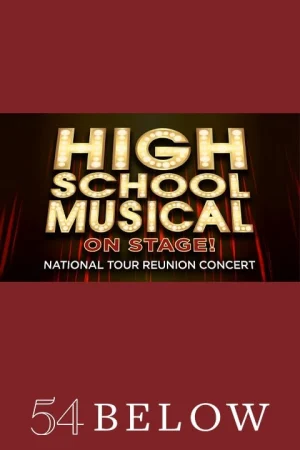 High School Musical: On Stage! National Tour Reunion Concert