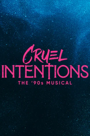 Cruel Intentions the Musical Tickets