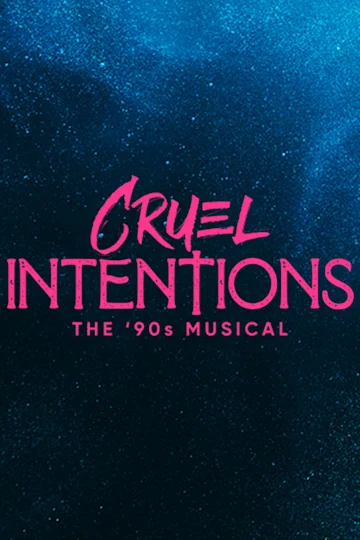 Cruel Intentions the Musical tickets