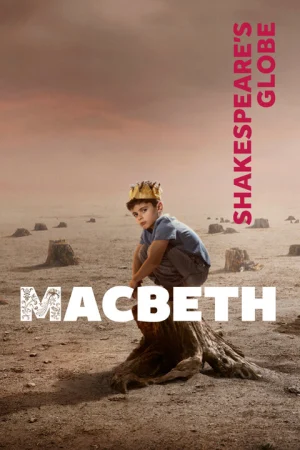 Macbeth - Globe Tickets