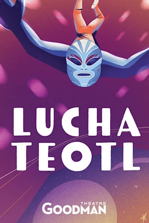 LUCHA TEOTL Tickets