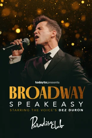 Broadway Speakeasy feat. Dez Duron Tickets