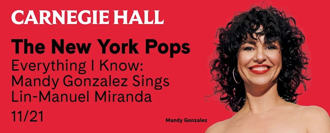 The New York Pops Everything I Know: Mandy Gonzalez Sings Lin-Manuel Miranda