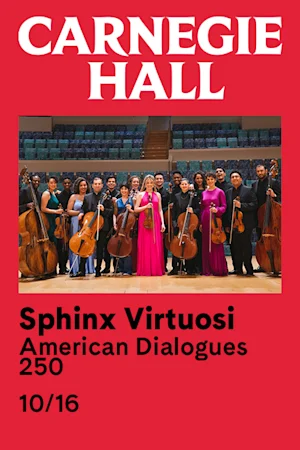 Sphinx Virtuosi: American Dialogues 250 tickets