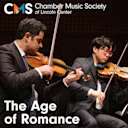 Chamber Music Society of Lincoln Center: The Age of Romance