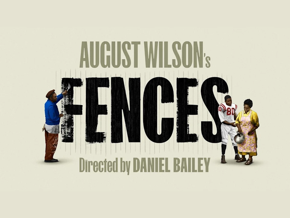 Fences: What to expect - 1