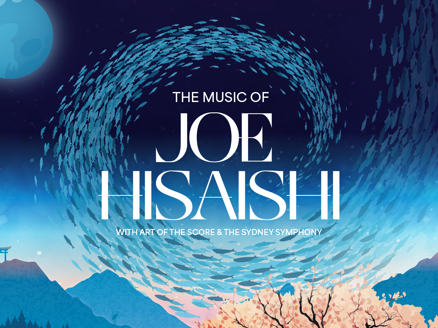 The Music of Joe Hisaishi: What to expect - 1