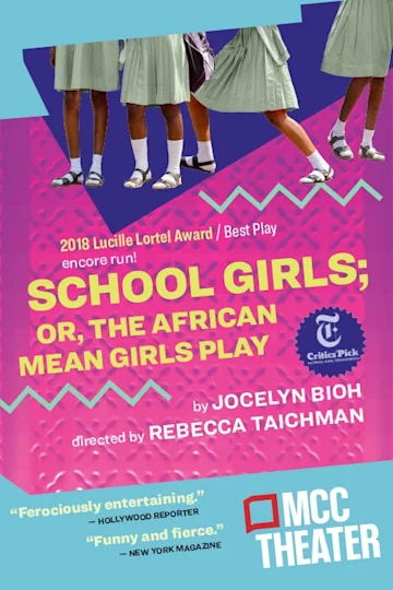 School Girls; Or, the African Mean Girls Play Tickets