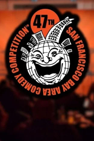 47th Annual San Francisco International Comedy Competition  Tickets