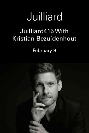 Juilliard415 With Kristian Bezuidenhout