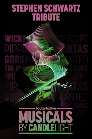 Musicals by Candlelight: Stephen Schwartz Tribute Tickets
