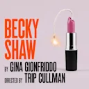 Becky Shaw on Broadway