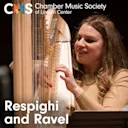 Chamber Music Society of Lincoln Center: Respighi and Ravel