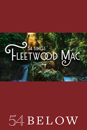 54 Sings Fleetwood Mac Tickets
