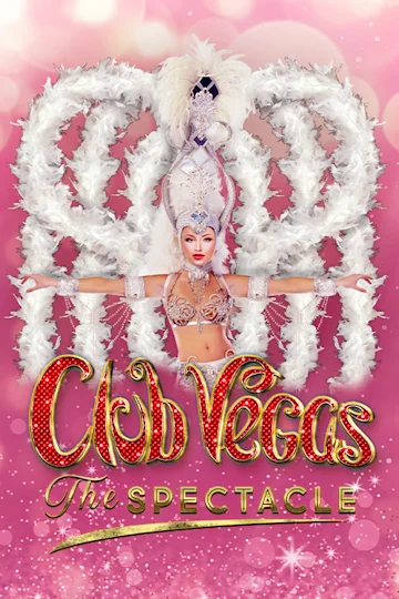 CLUB VEGAS the Spectacle at The Athenaeum Theatre, Melbourne Tickets