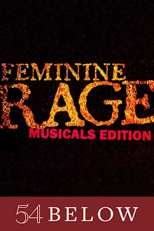 Feminine Rage: Musicals Edition Tickets