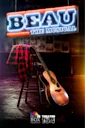 Beau the Musical