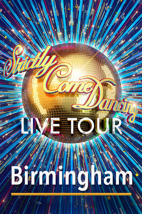 Strictly Come Dancing - Birmingham Tickets | Box Office