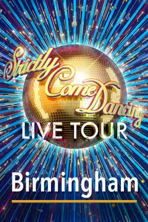 Strictly Come Dancing - Birmingham