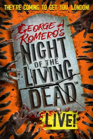 Night of the Living Dead LIVE! Tickets Tickets