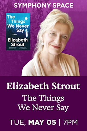 Elizabeth Strout, The Things We Never Say