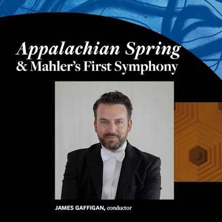 NSO: Appalachian Spring & Mahler’s First