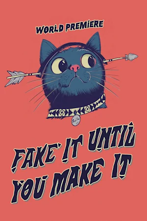 Fake It Until You Make It Tickets