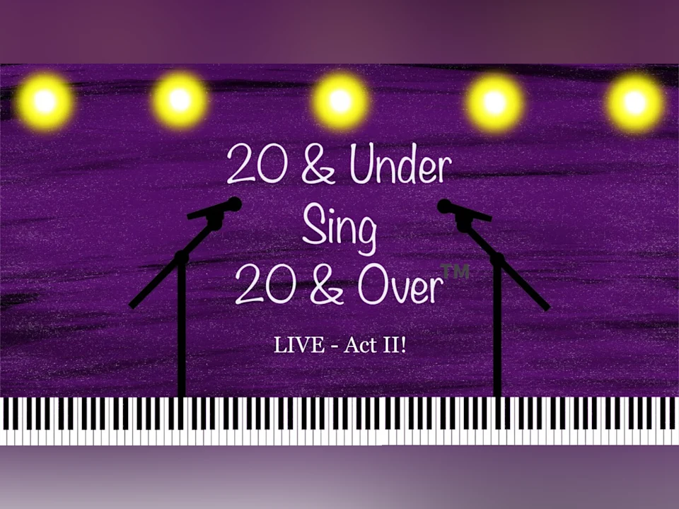 20 & Under Sing 20 & Over: Rising Stars Duet, feat. Teal Wicks, Nic Rouleau, & More!: What to expect - 1