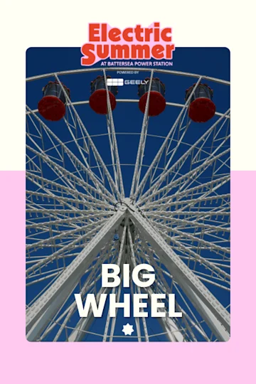 Big Wheel At Electric Summer tickets