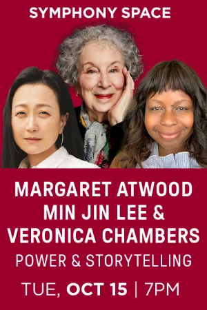 Margaret Atwood and Min Jin Lee: Power and Storytelling