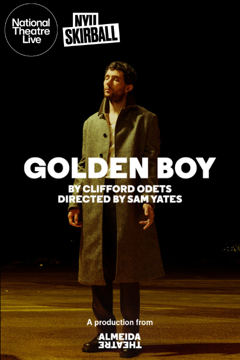 National Theatre Live Screening: Golden Boy tickets