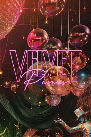 Velvet Pines Tickets