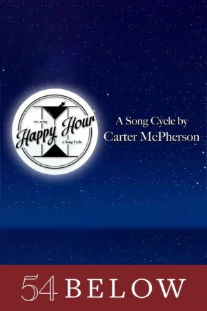 Happy Hour: The Songs of Carter McPherson Tickets