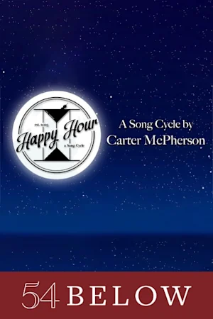 Happy Hour: The Songs of Carter McPherson Tickets
